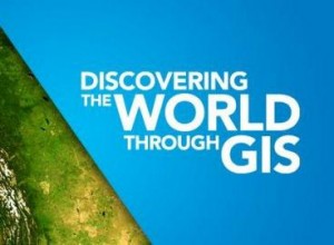 Discovering the world through GIS 1