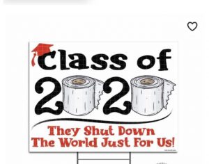 Class of 2020 they shut down the world just for us 1