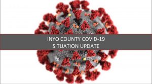 Inyo County Situation Update