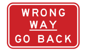 Wrong Way Go Back