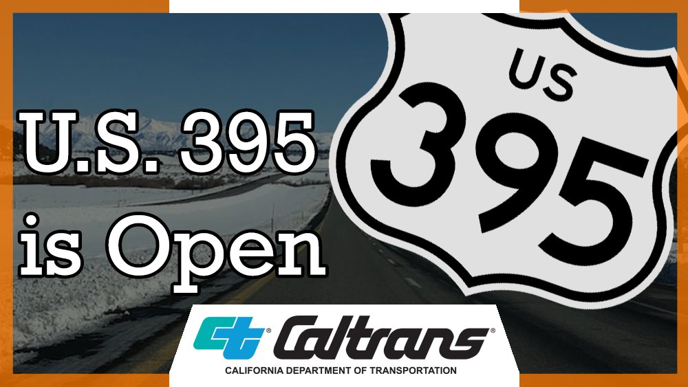 CALTRANS ROAD CONDITIONS UPDATE US 395 REOPENED BY OLANCHA MAY 5 4