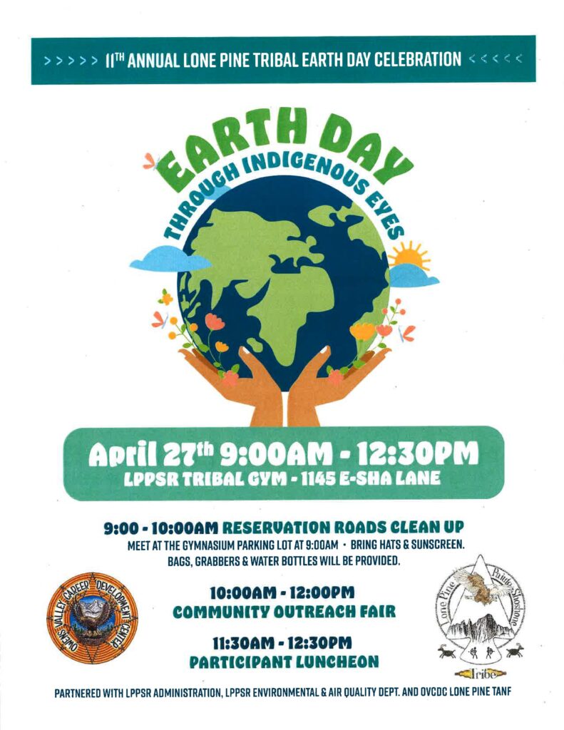 11th Annual Lone Pine Tribal Earth Day Event.